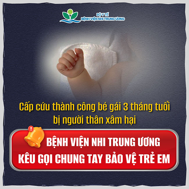 Cấp cứu thành công bé gái 3 tháng tuổi bị người thân xâm hại – Bệnh viện Nhi Trung ương kêu gọi chung tay bảo vệ trẻ em 1 IMG 7120