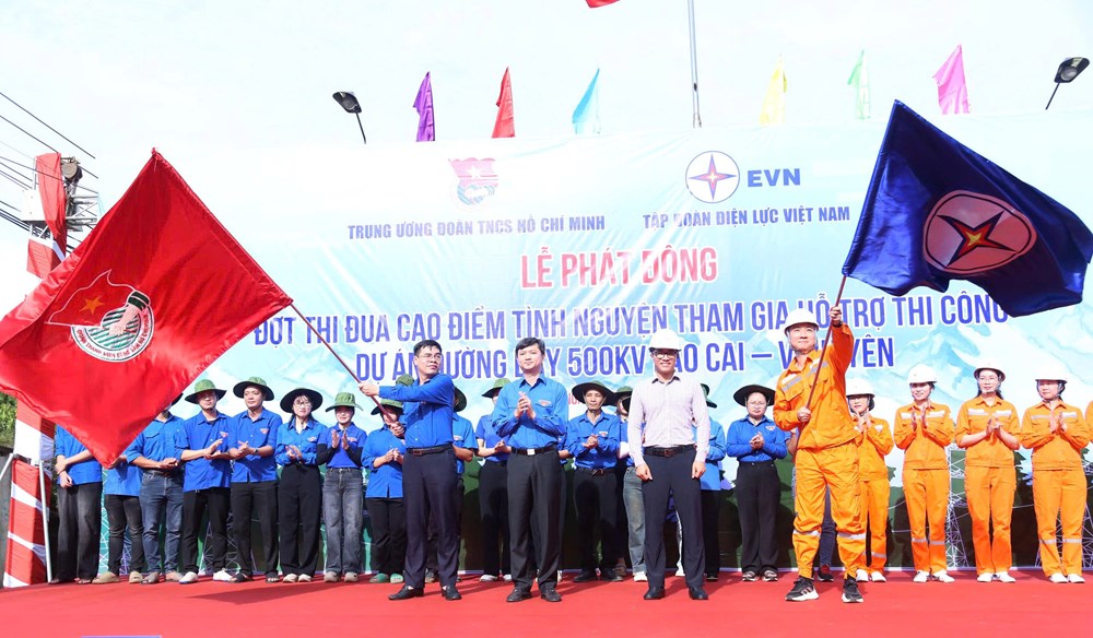 Trung ương Đoàn TNCS Hồ Chí Minh và Tập đoàn Điện lực Việt Nam triển khai Đợt thi đua cao điểm tình nguyện tham gia hỗ trợ thi công dự án Đường dây 500kV Lào Cai - Vĩnh Yên