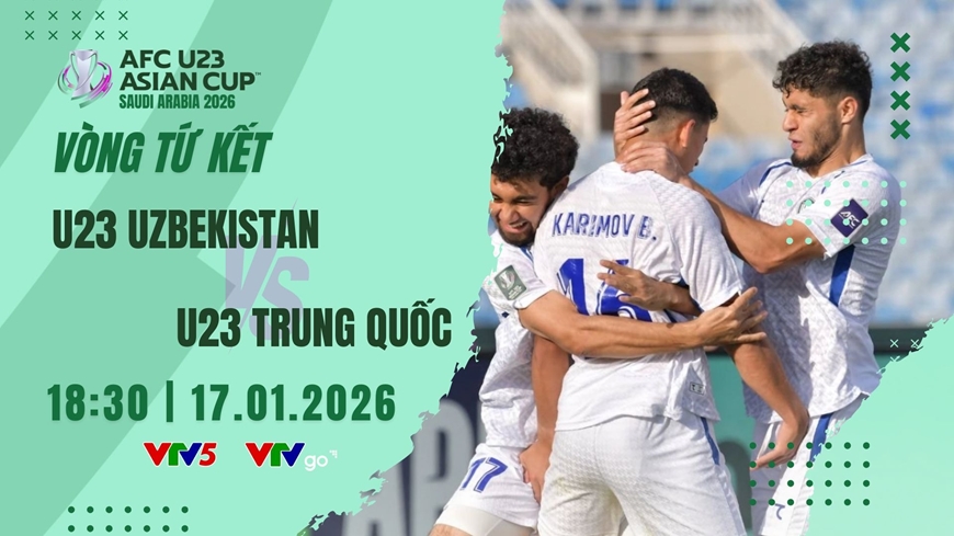 Tran dau giua U23 Uzbekistan va U23 Trung Quoc dien ra luc 18 gio 30 hom nay 17 1 Anh VTV