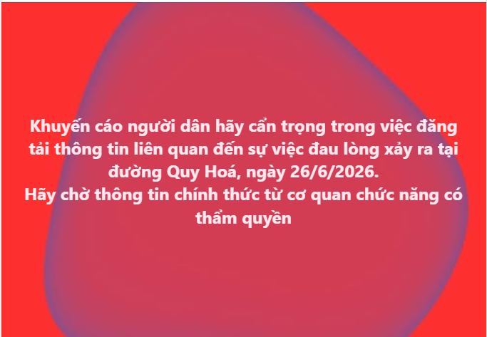 Fanpage Công An Phường Lào Cai khuyến cáo người dân không chia sẻ các thông tin chưa được kiểm chứng
